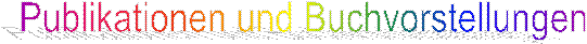 Publikationen und Buchvorstellungen